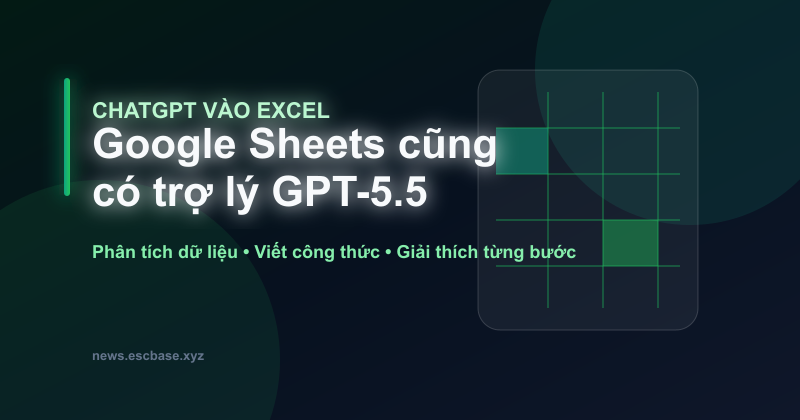 ChatGPT vào Excel và Google Sheets