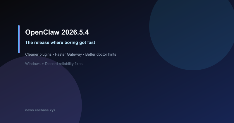 OpenClaw 2026.5.4 release